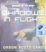 Shadows in Flight written by Orson Scott Card performed by Stefan Rudnicki and Full Cast on Audio CD (Unabridged)